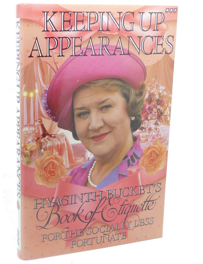 Hyacinth Bucket's Book of Etiquette - Modern Manners Guide for Social Situations | Perfect for Hosting, Networking & Professional Events