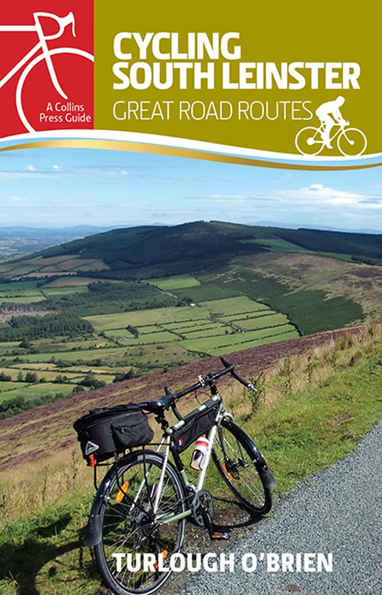 Cycling South Leinster: Best Road Bike Routes & Scenic Trails Guide (Collins Press) - Perfect for Adventure Cycling & Ireland Travel Exploration