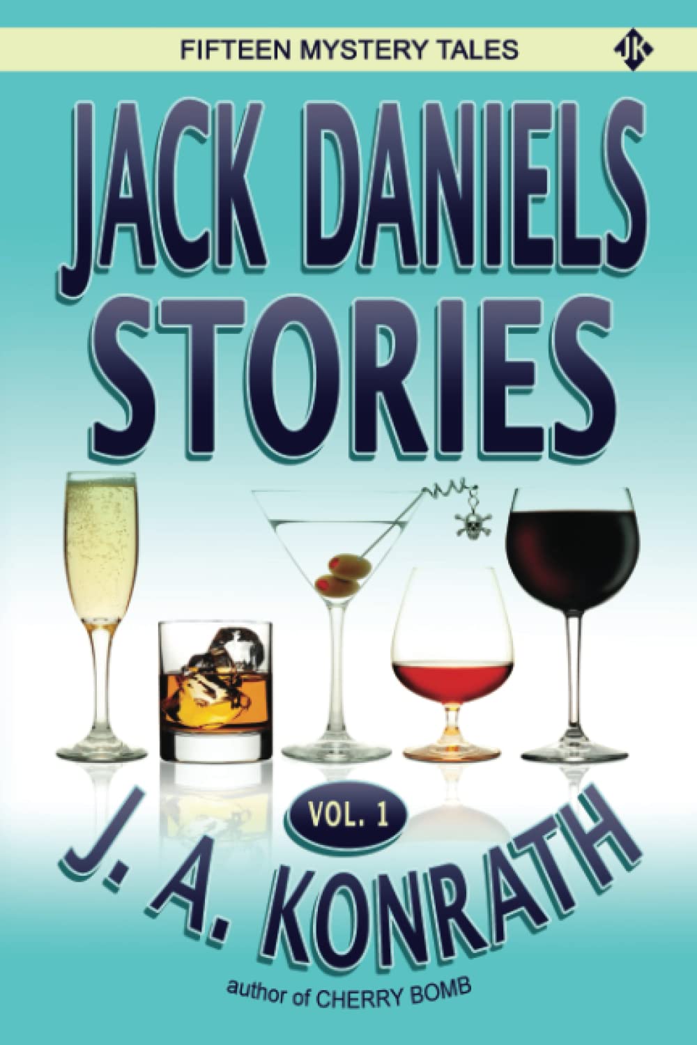 Jack Daniels Stories Vol. 1 - Premium Whiskey Book Collection | American Whiskey History & Cocktail Recipes | Perfect for Whiskey Lovers & Home Bartenders