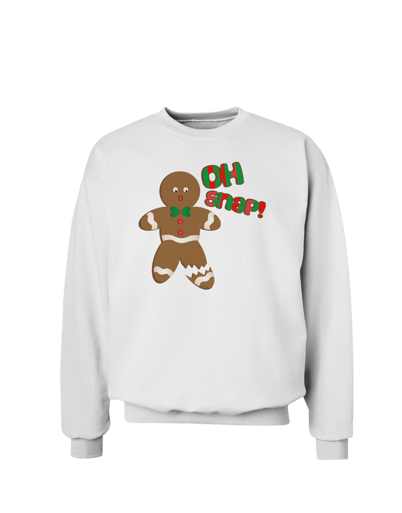 TooLoud Oh Snap Gingerbread Man Christmas Sweatshirt - Festive Holiday Pullover for Ugly Christmas Parties & Family Gatherings