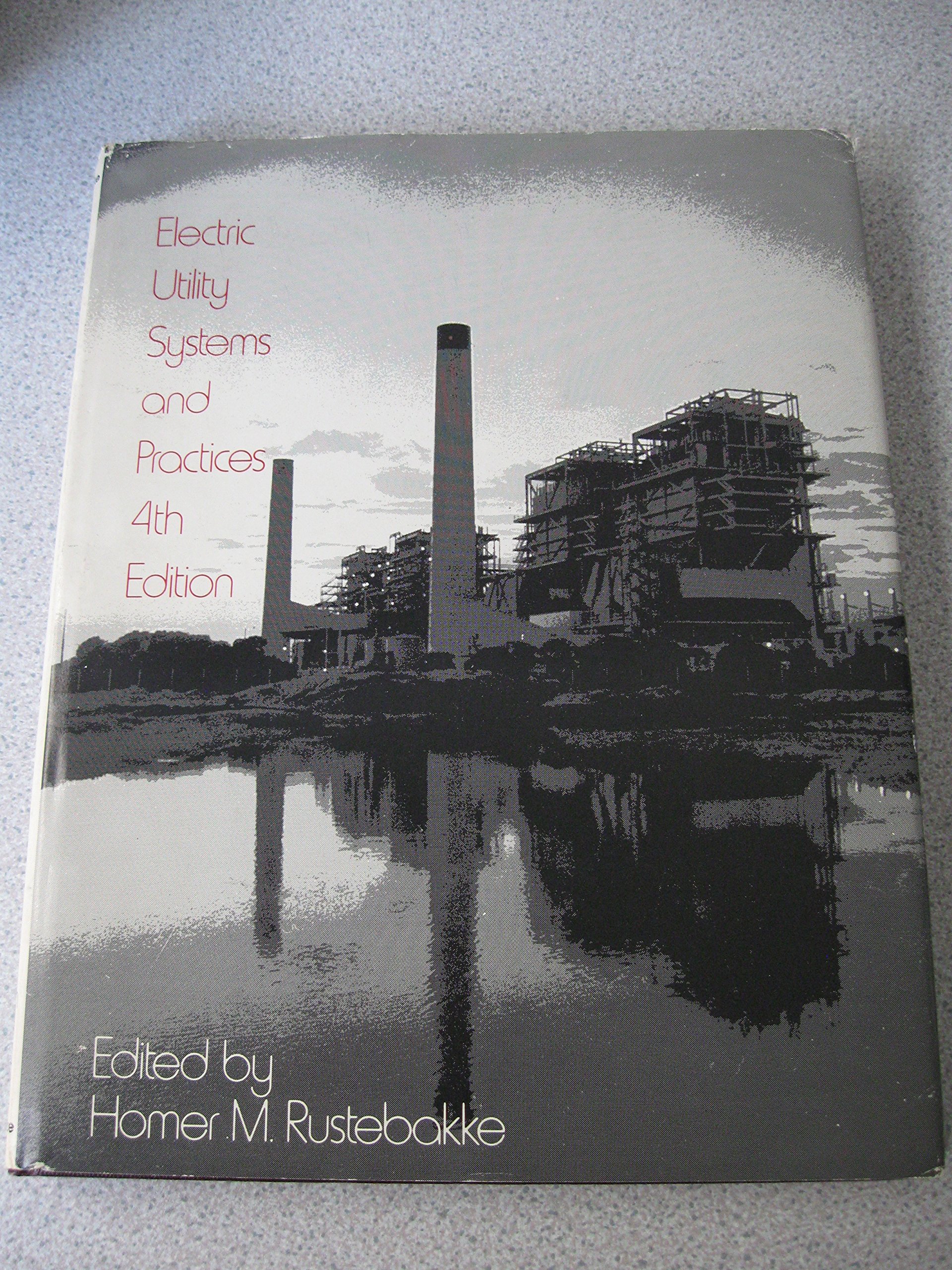 Electric Utility Systems and Practices - Reliable Power Solutions for Residential, Commercial & Industrial Use