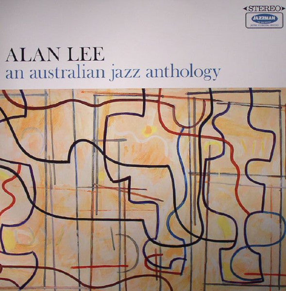 Alan Lee – An Australian Jazz Anthology Jazzman – JMANLP078 | Vintage Jazz Vinyl Record for Collectors & Music Lovers | Perfect for Home Listening, Gifts & Jazz Enthusiasts