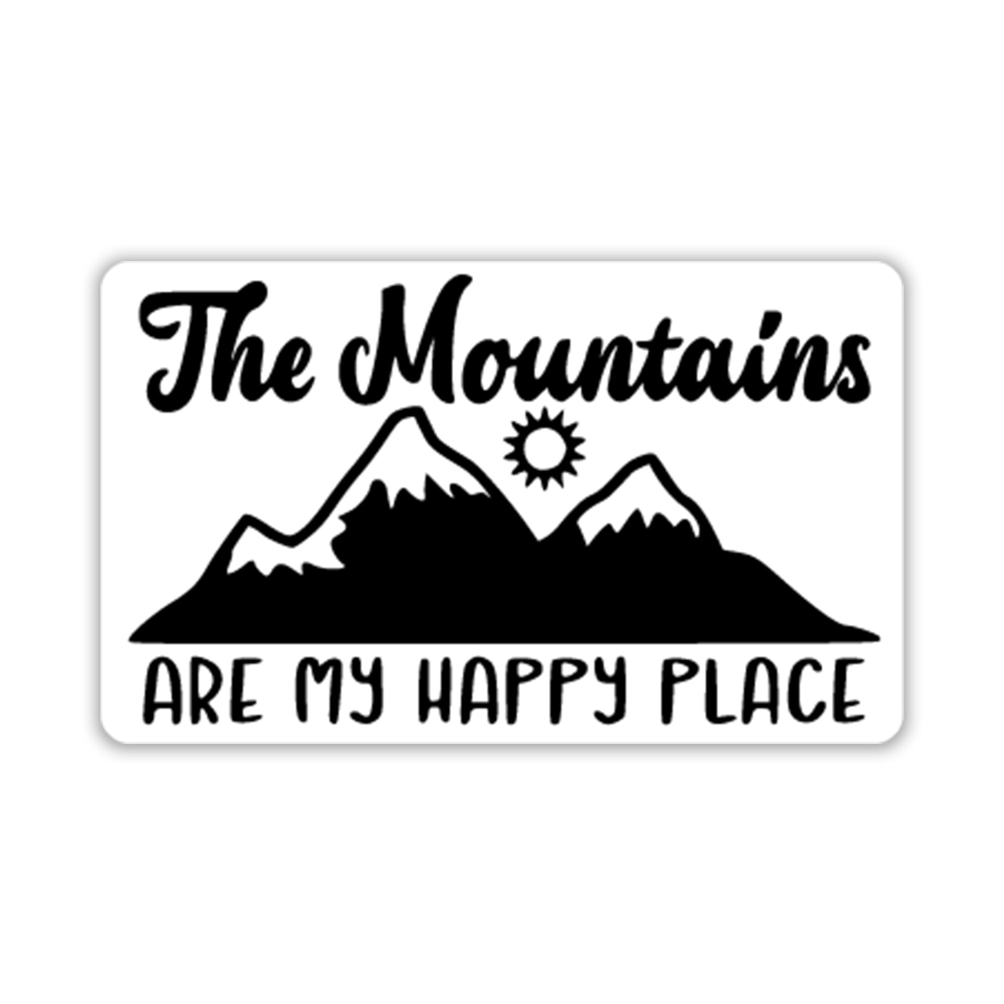 The Mountains are My Happy Place Vinyl Decal Sticker - 5 Inch Black on White - Perfect for Cars, Trucks, Vans, SUVs, Walls, Cups & Laptops - Great for Outdoor Enthusiasts, Camping Trips & Nature Lovers