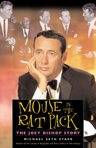 The Joey Bishop Story: Biography of the Mouse in the Rat Pack - Perfect for Classic Hollywood Fans & Entertainment History Enthusiasts