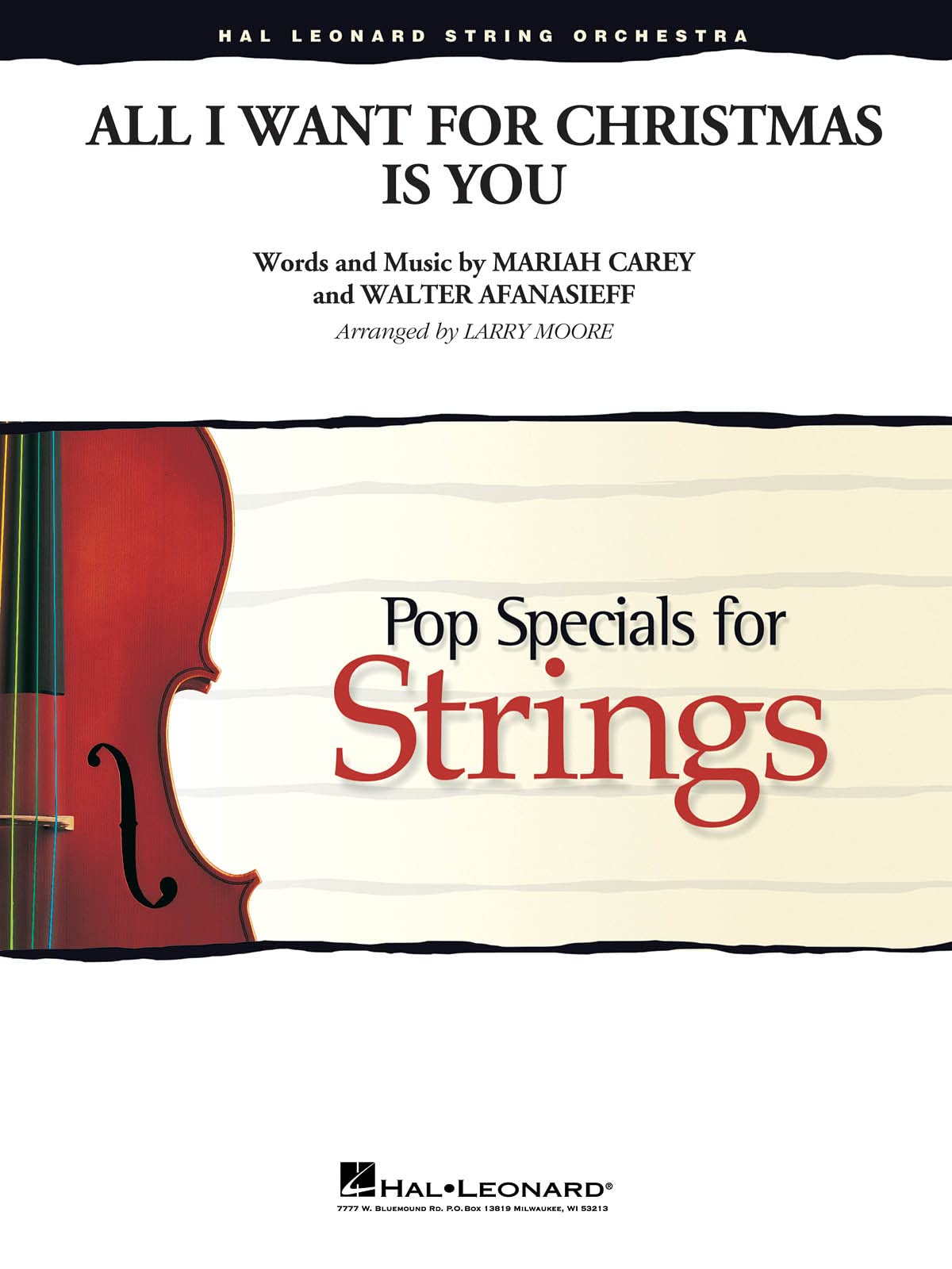 Hal Leonard All I Want for Christmas Is You - Pop Specials for Strings Sheet Music | Violin, Viola, Cello & Bass Arrangement | Perfect for Holiday Performances & Christmas Concerts