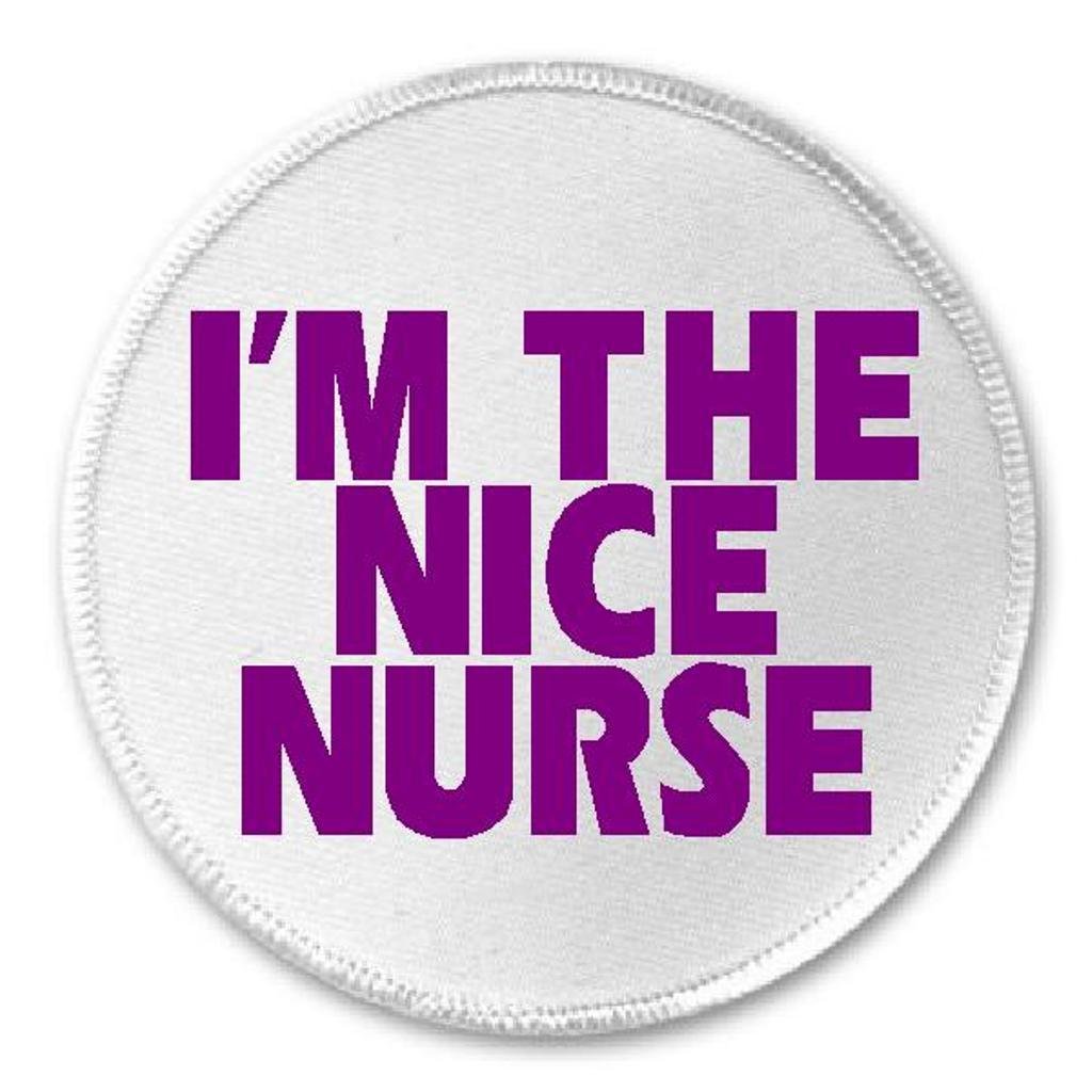 I'm The Nice Nurse - 3 Inch Iron On Sew On Patch for Nursing Medical Uniforms | Perfect for Scrubs, Jackets & DIY Crafts