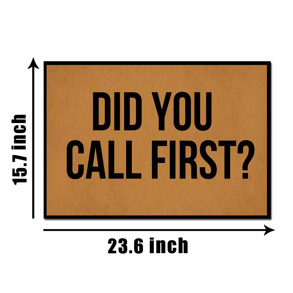 Jackey&Smith Welcome Doormat - 'Did You Call First' Funny Entryway Rug | 23.6x15.7 Inch Non-Slip Outdoor Floor Mat for Front Door, Porch & Balcony | Durable Felt Fabric for Home, Apartment & Office Entrance