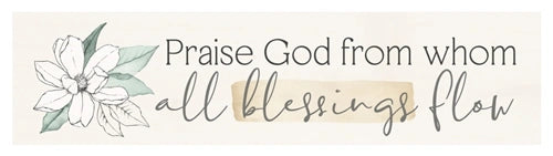 Praise God From Whom All Blessings Flow