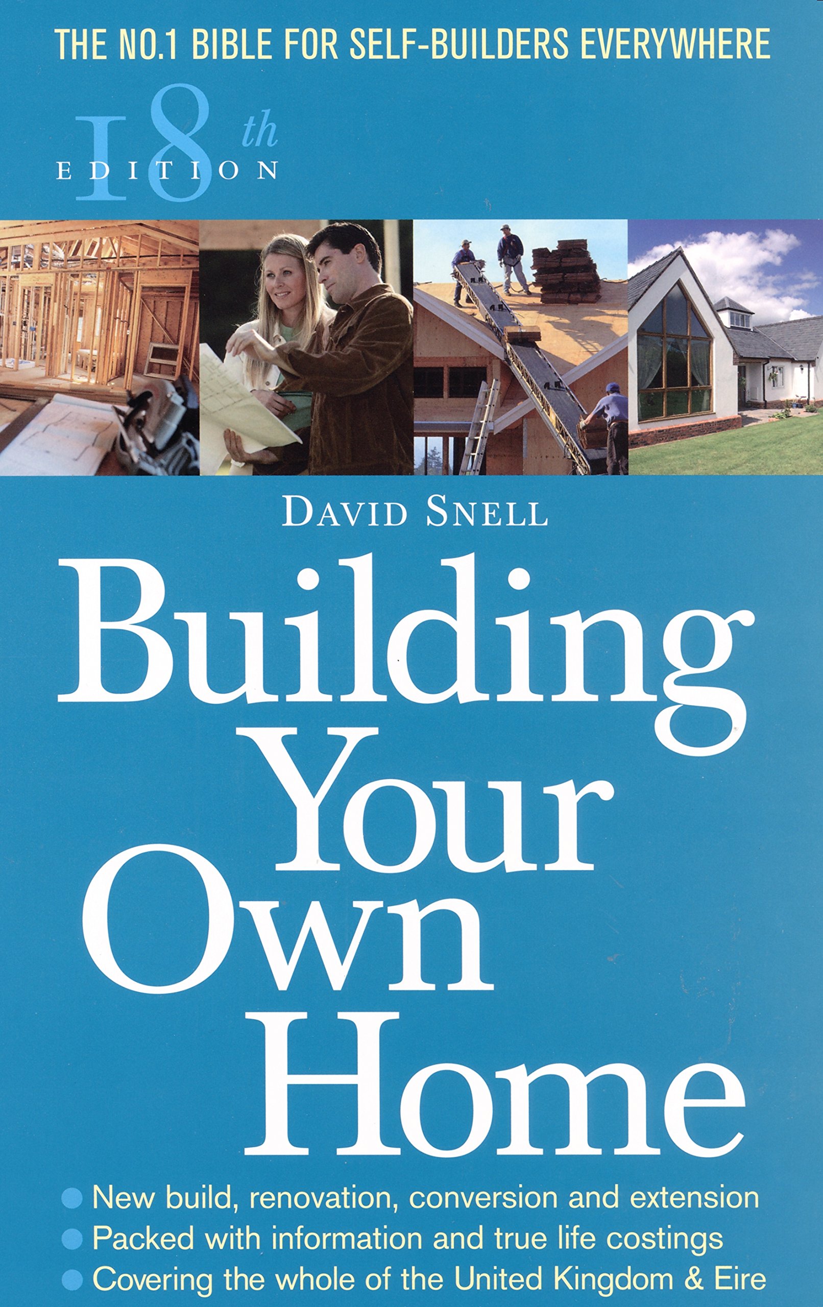 Building Your Own Home 18th Edition - DIY House Construction Guide for Beginners & Professionals | Home Improvement, Renovation & Custom Home Building Projects