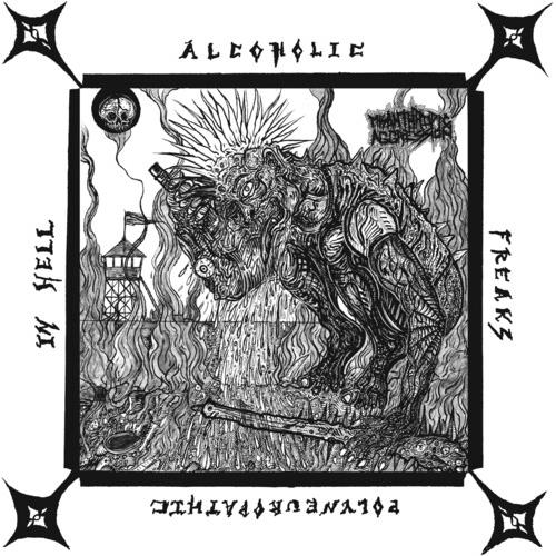Alcoholic Polyneuropathic Freaks In Hell 7 Inch Vinyl Record - Punk Rock Collectible for Music Lovers & Record Collectors