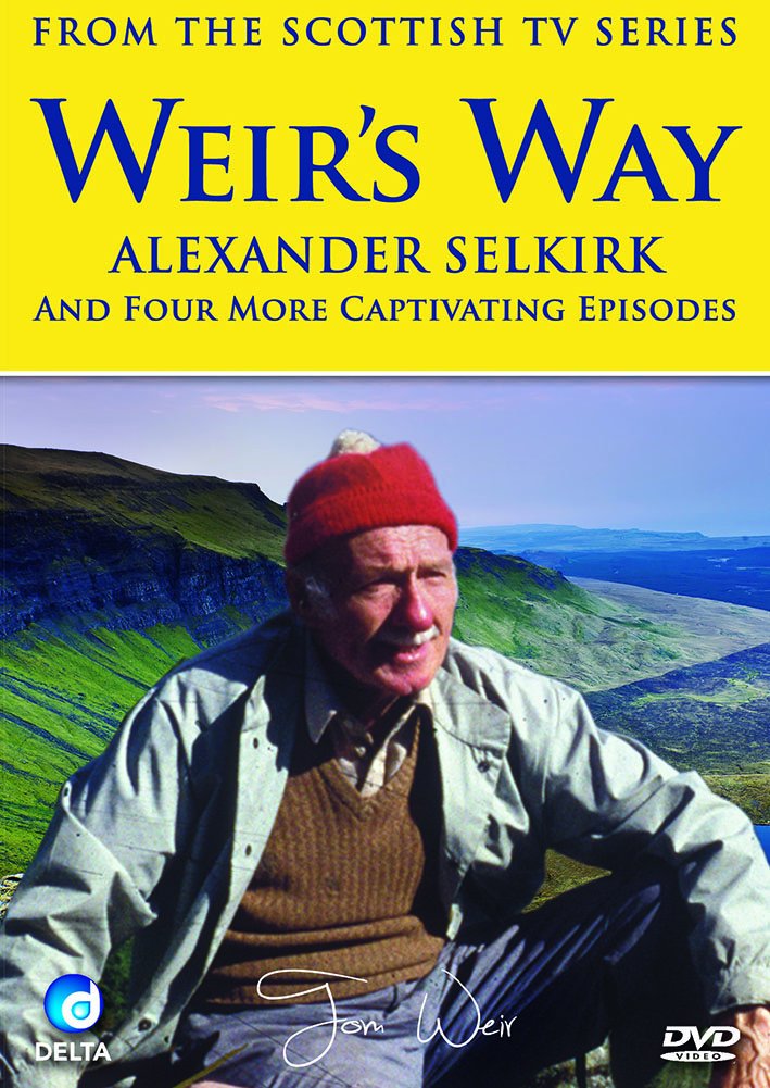 Weir's Way - Alexander Selkirk 3 | Historical Adventure Book | Perfect for History Enthusiasts & Adventure Readers | Great for Book Clubs & Gift Giving