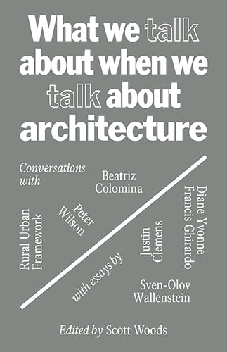 Architecture Books: What We Talk About When We Talk About Architecture - Essential Reading for Students, Professionals & Design Enthusiasts | Home Decor & Office Inspiration