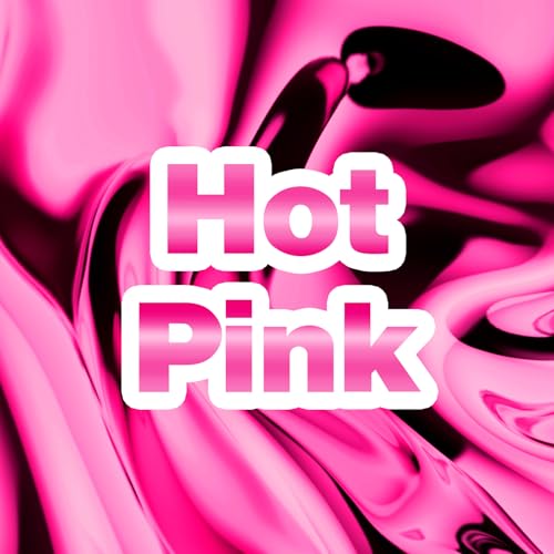 Hot Pink