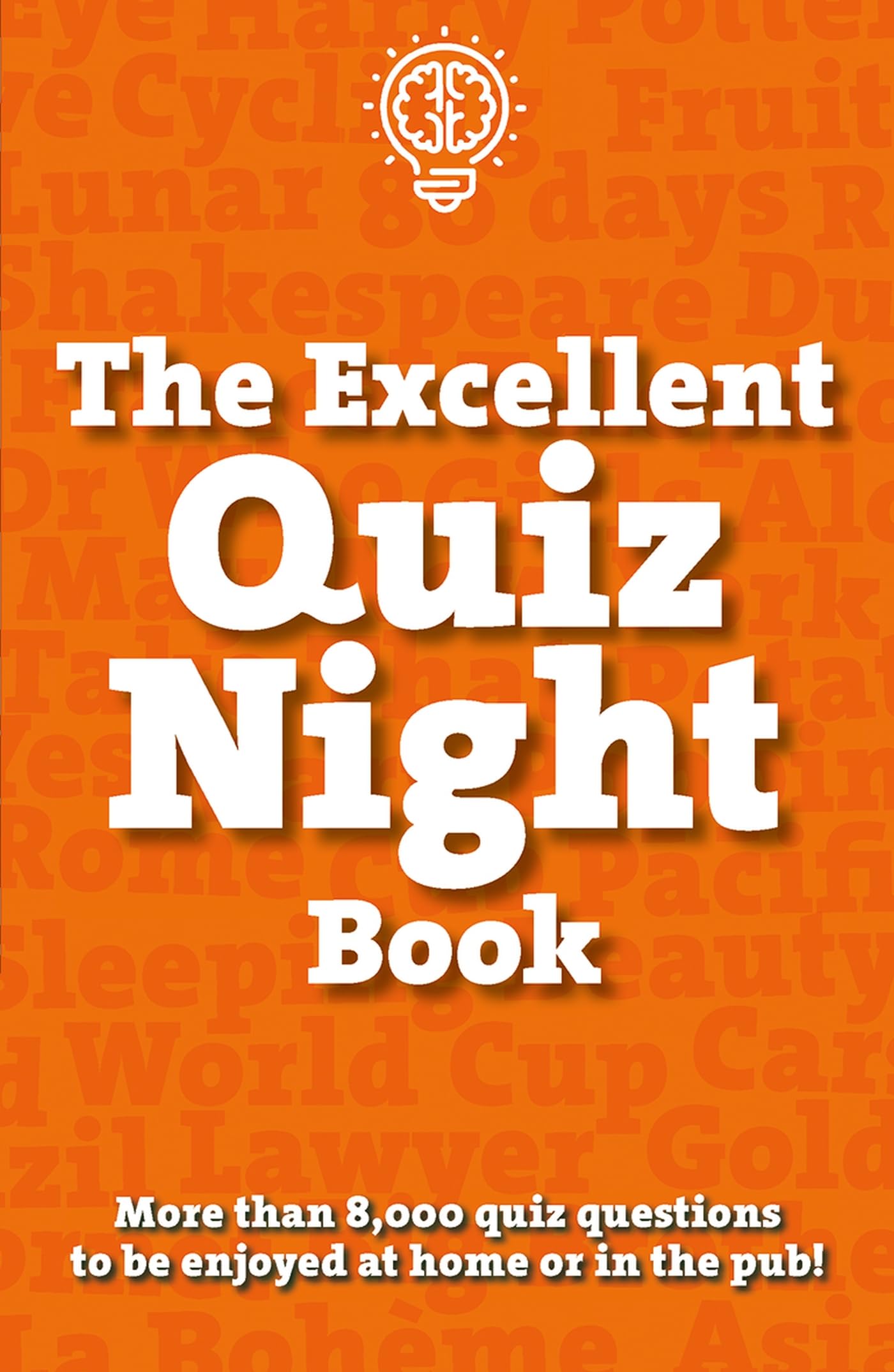 Ultimate Quiz Night Book - 5000+ Trivia Questions for Parties, Game Nights & Family Fun | Perfect for Pub Quizzes, Team Building & Social Gatherings