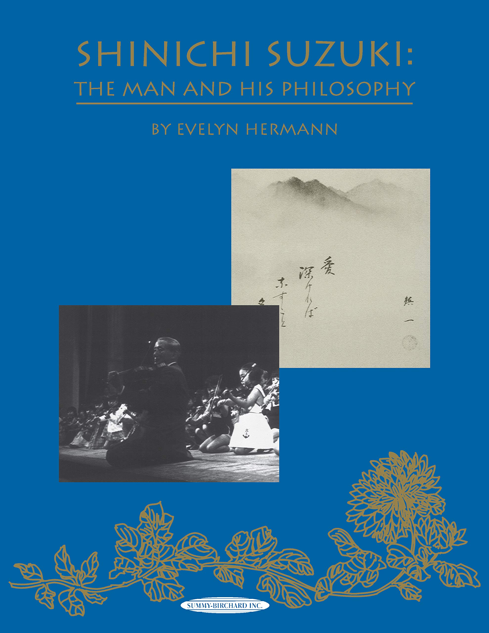Shinichi Suzuki: The Man and His Philosophy - Biography & Teaching Methods for Music Educators | Perfect for Suzuki Method Training & Violin Instruction