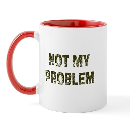 White/Red Inside - Not My Problem Mug