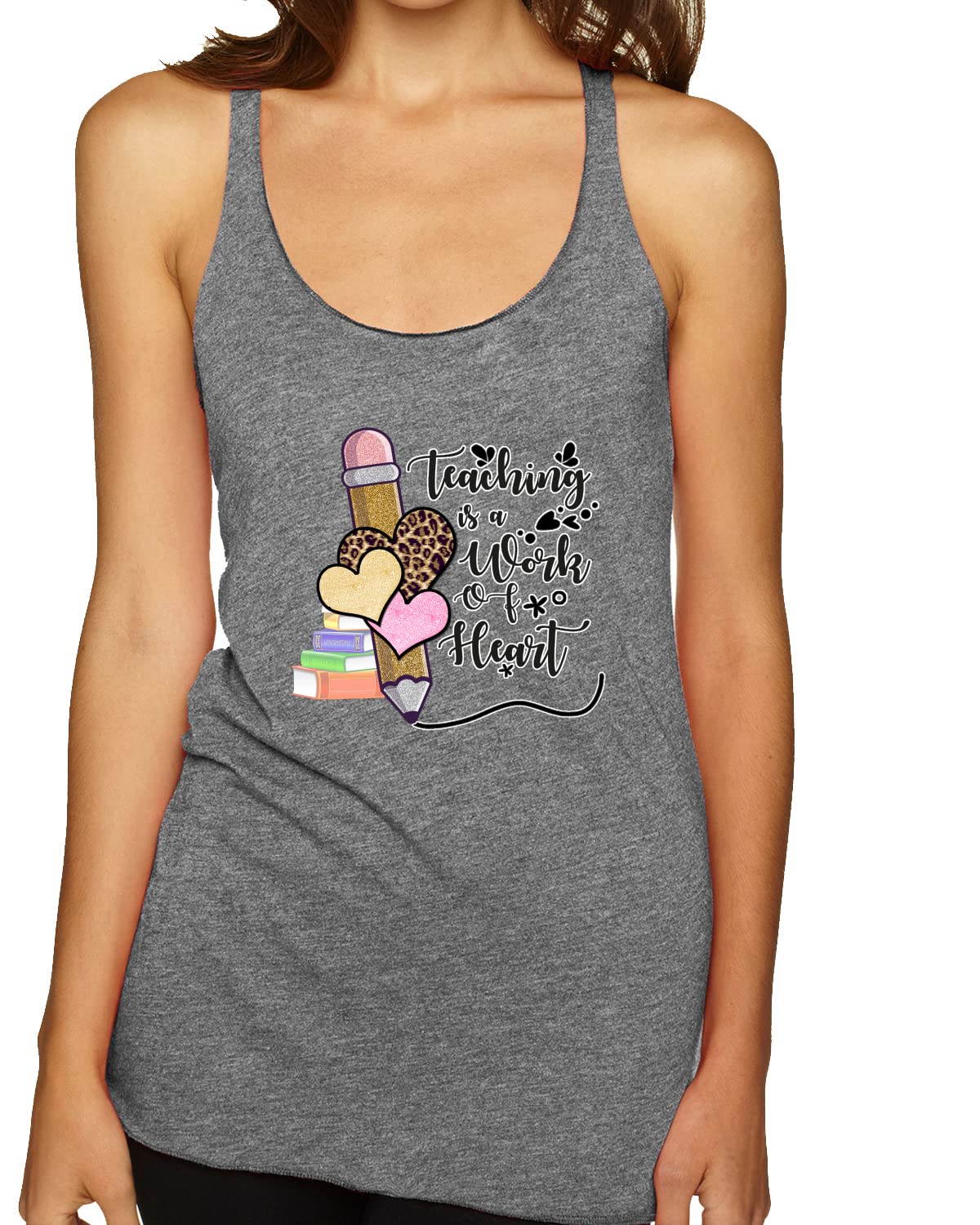 Teaching is a Work of Heart Pop Culture Tri-Blend Racerback Tank Top - Soft & Comfortable Teacher Apparel for School, Classroom & Casual Wear