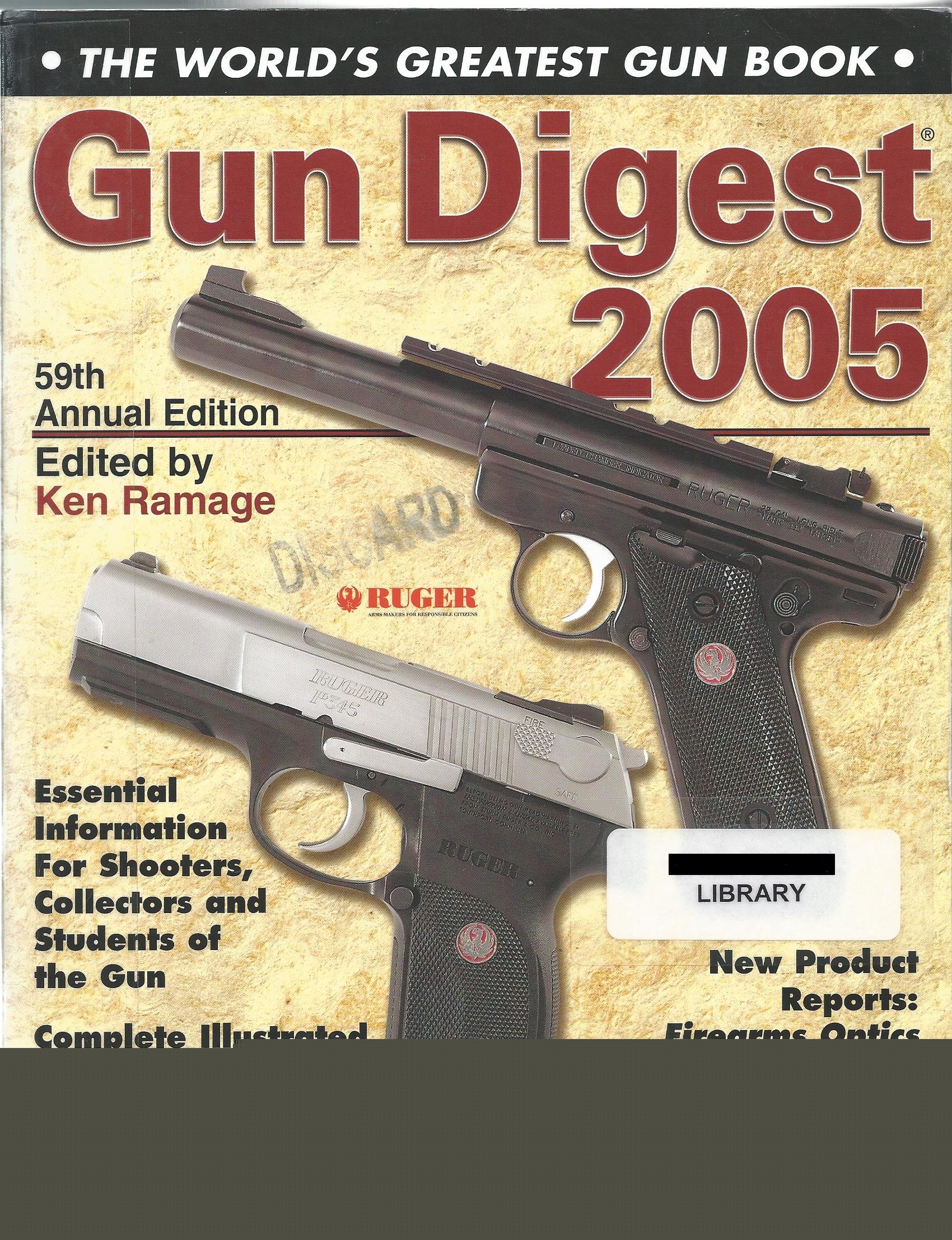 Gun Digest 2005 - Comprehensive Firearms Guide for Hunting, Shooting & Collecting | Best Gun Reference Book for Enthusiasts