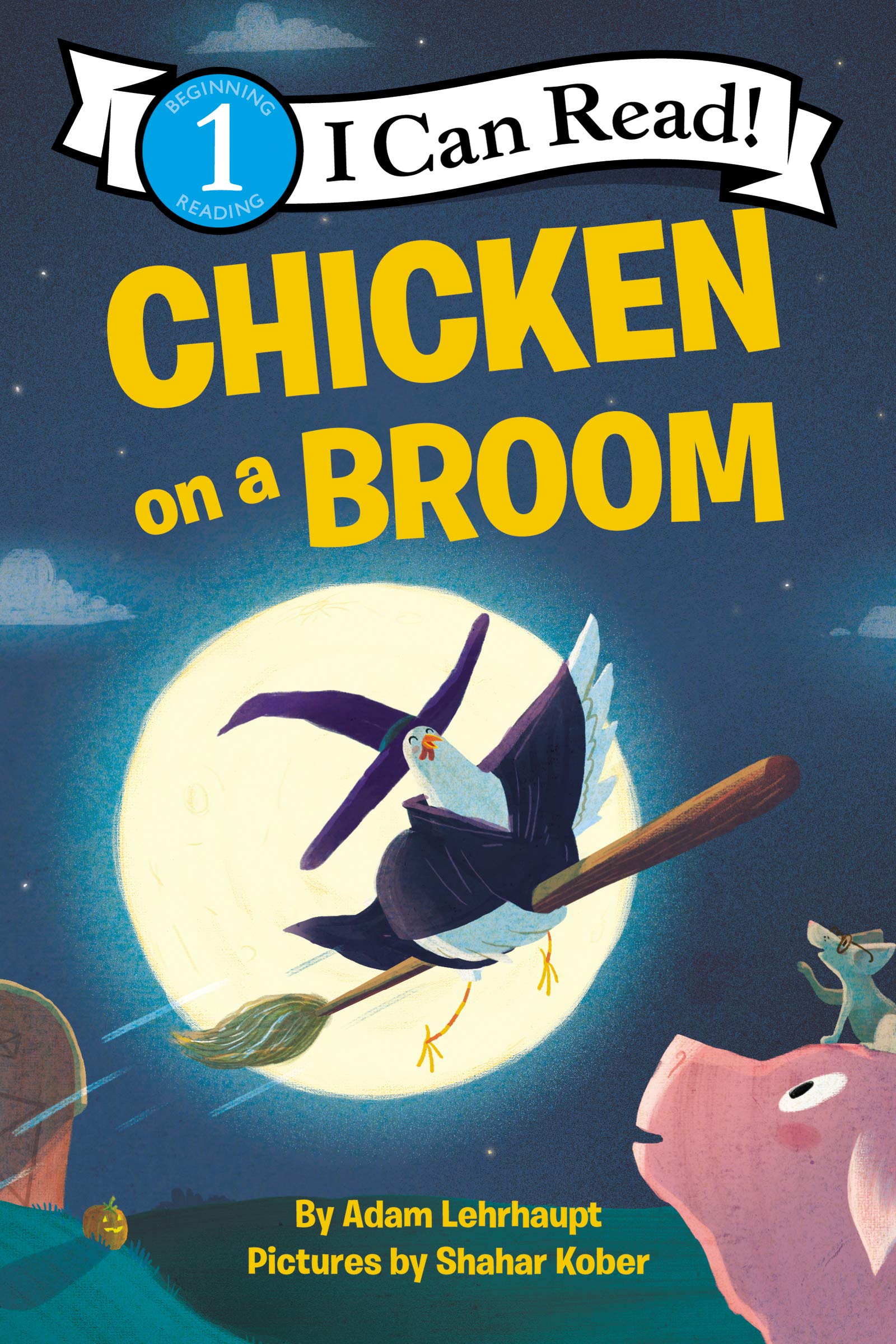 Chicken on a Broom - I Can Read Level 1 Book for Kids | Fun Halloween Story for Early Readers | Perfect for Classroom Read-Alouds & Bedtime Stories