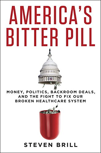 America's Bitter Pill: Healthcare Reform, Political Battles & Money in US Healthcare System - Perfect for Policy Debates & Political Science Studies