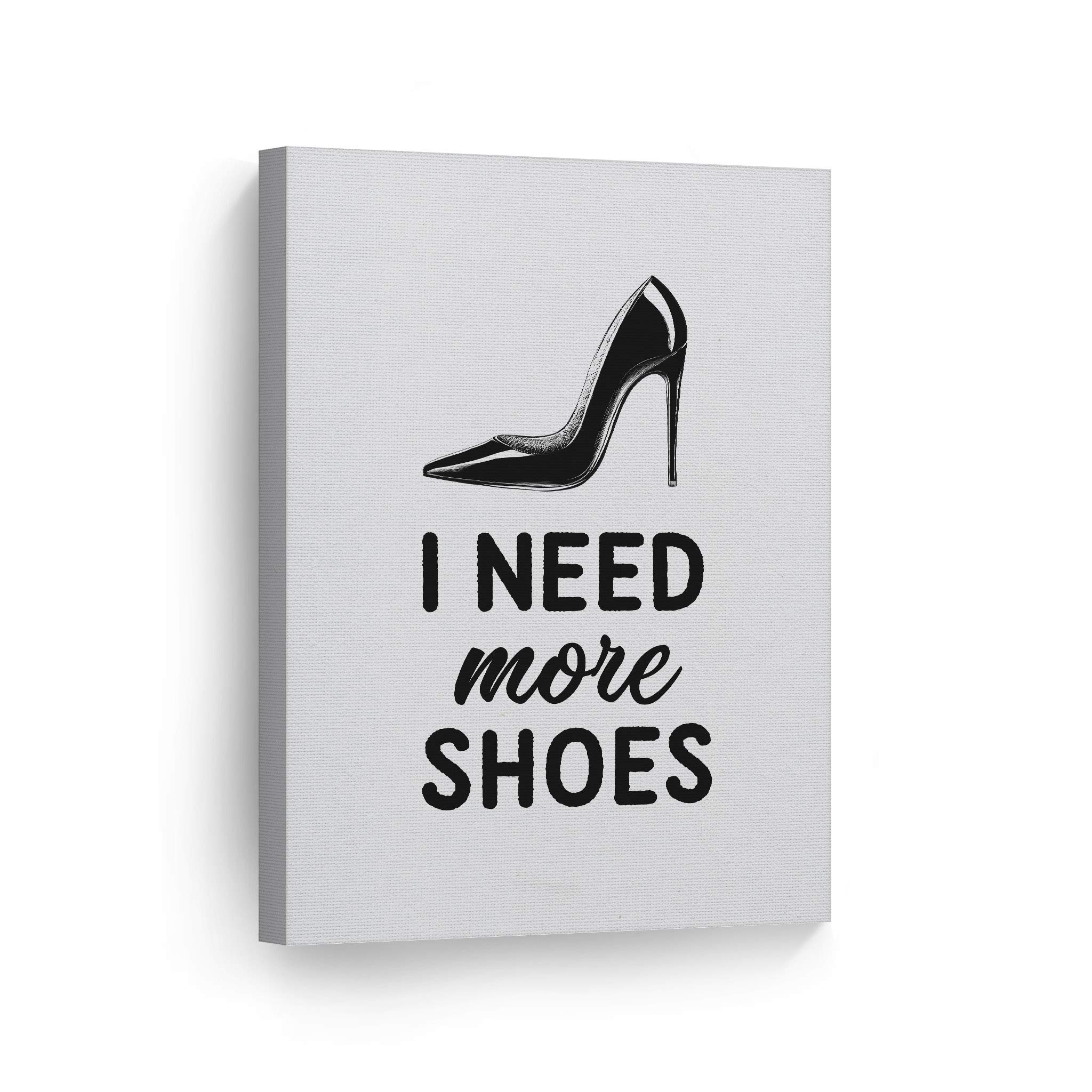 Smile Art Design 'I Need More Shoes' Quote Black & White High Heels Glam Fashion Canvas Wall Art - Perfect for Office, Bathroom, Girls Room, Women's Dorm, Bedroom & Living Room Decor - Ready to Hang 28x19 Inches - Ideal for Shoe Lovers & Fashion Enthusiasts