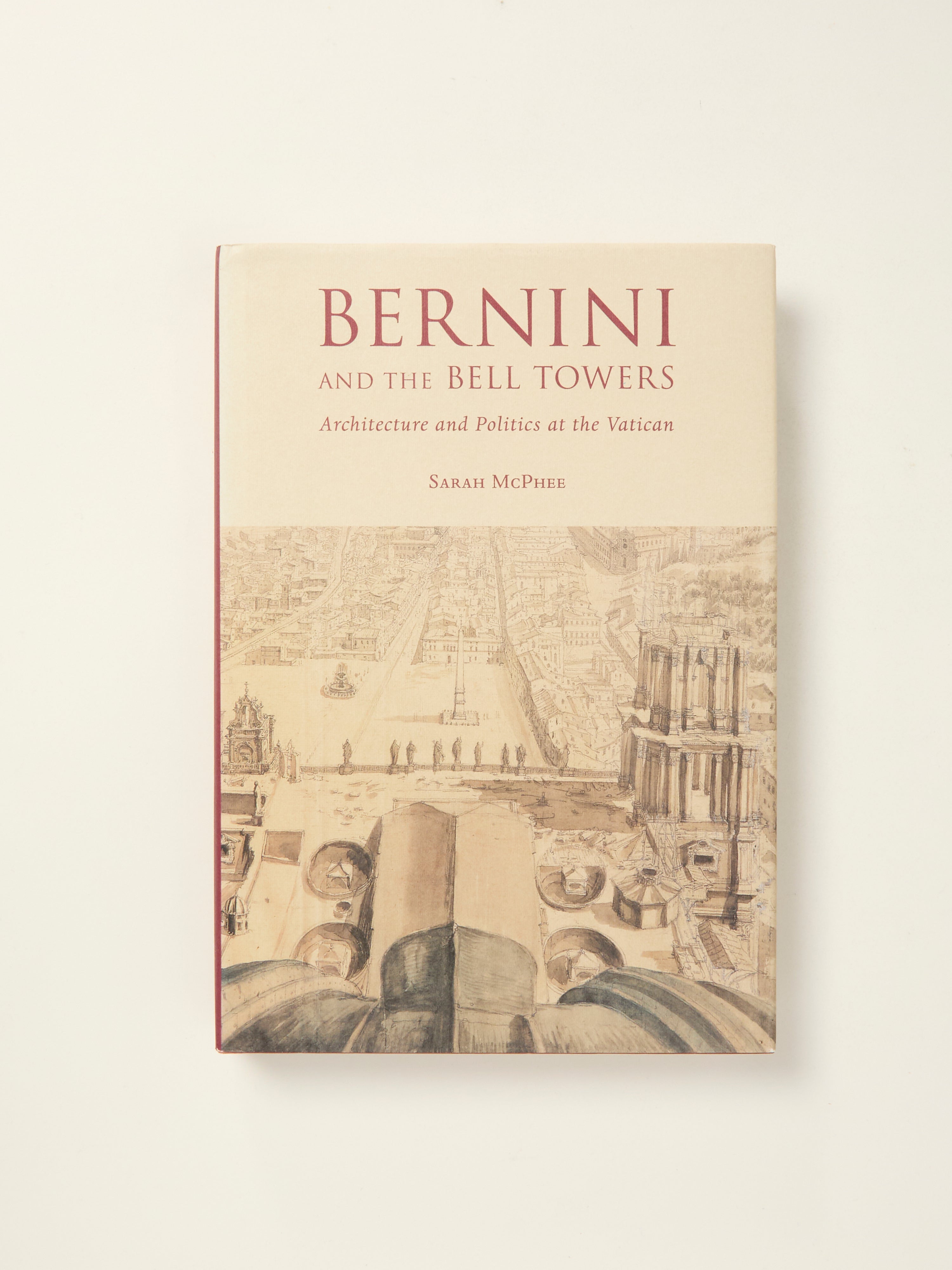 Bernini and the Bell Towers: Architecture and Politics at the Vatican | Historical Art Book | Perfect for Art History Students and Vatican Architecture Enthusiasts