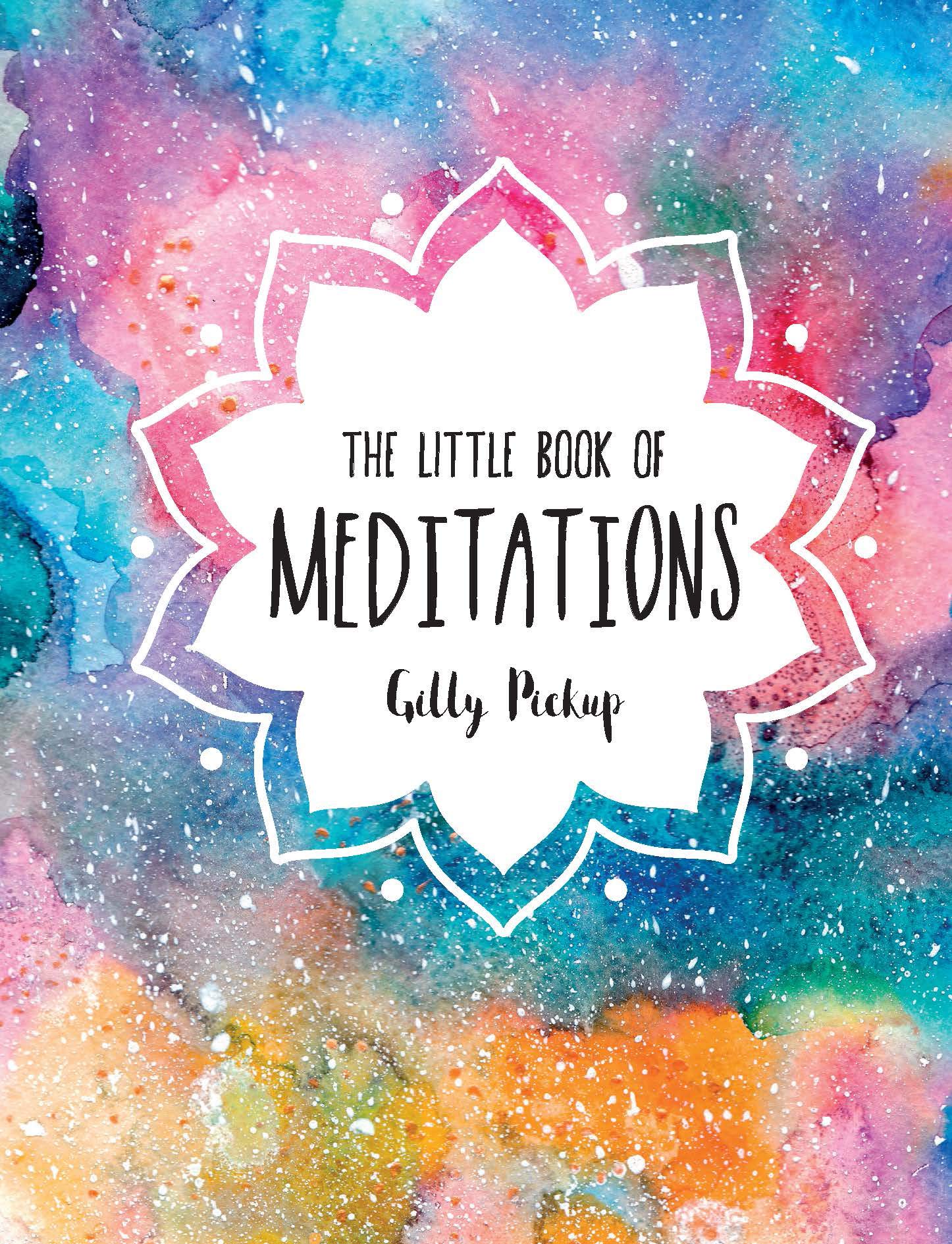 The Little Book of Meditations: Daily Reflections for Mindfulness, Peace & Spiritual Growth | Perfect for Morning Routine, Stress Relief & Self-Care