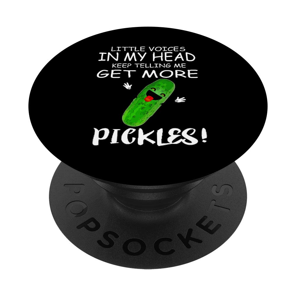 Funny PopSockets Grip & Stand - Little Voices Get More Pickles Design for Phones & Tablets - Perfect for Daily Use, Commuting, and Office Humor