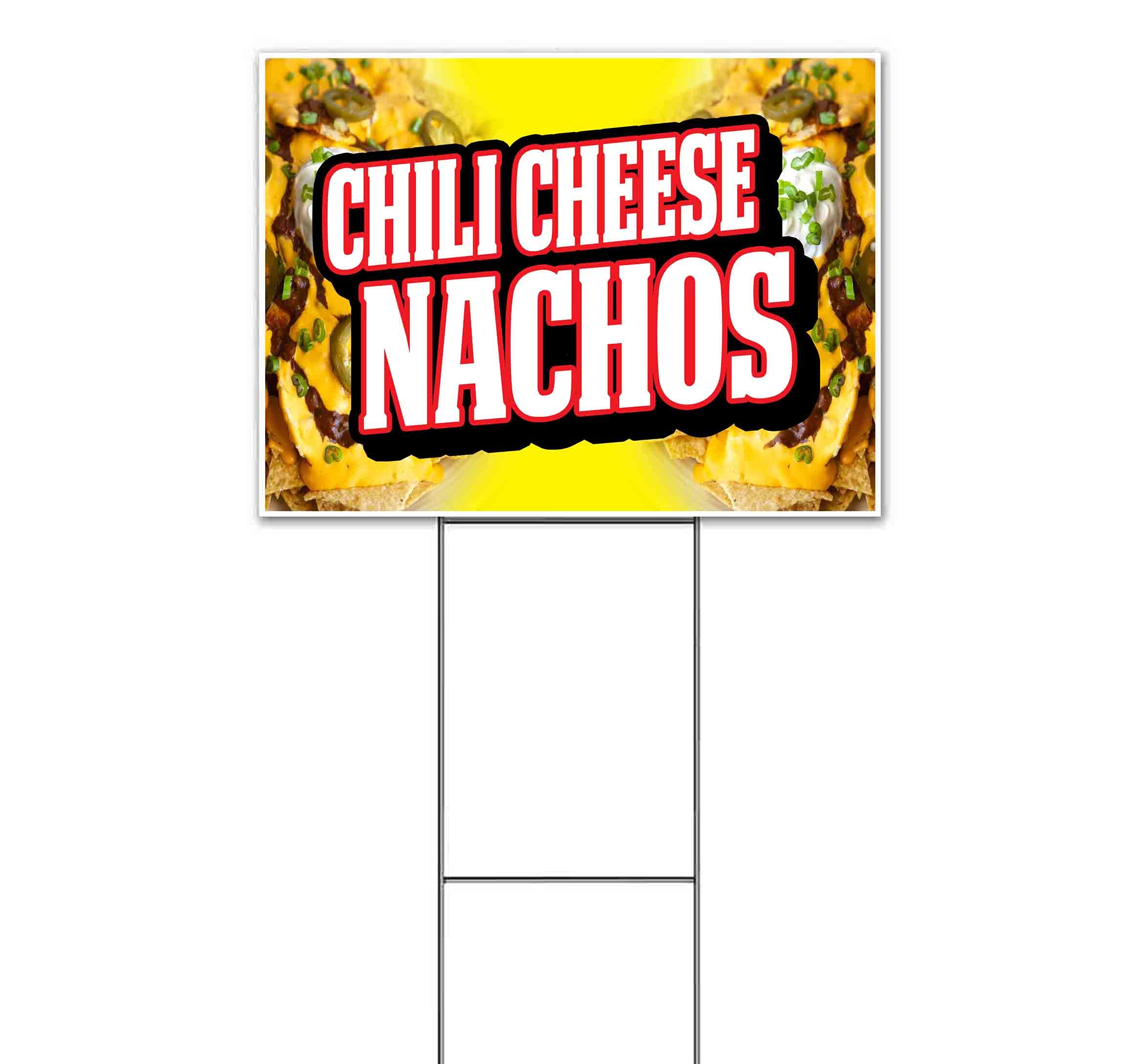 Chili Cheese Nachos Yard Sign - 18x24 Inches with Metal Step Stake | Durable Outdoor Advertising Sign | Perfect for Tailgating, Sports Events & Backyard Parties | Bulk Discounts Available