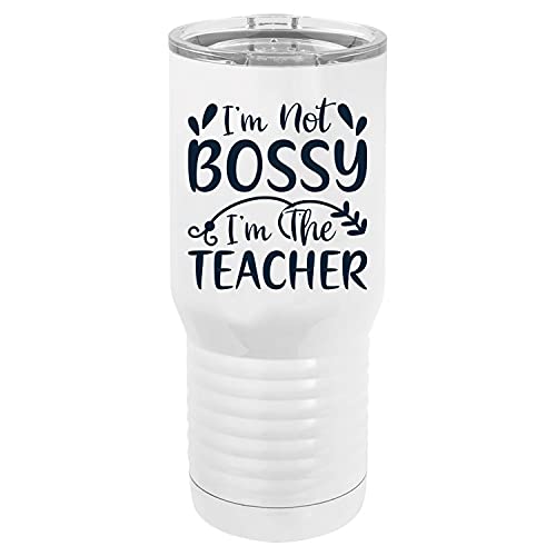 Not Bossy I'm The Teacher Stainless Steel 20oz Tumbler - Insulated Travel Mug for Coffee & Tea - Perfect for Teachers, Educators & School Gifts