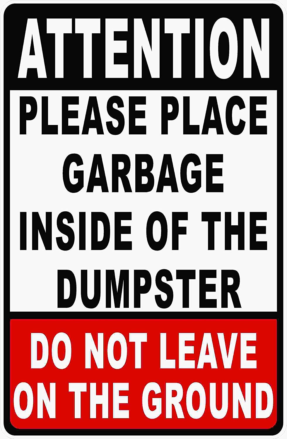 12 x 16 Inch Metal Notice Board Sign - 'Attention Please Place Garbage Inside Dumpster' Trash Disposal Rules & Warning Sign - Perfect for Offices, Warehouses, Public Spaces & Waste Management Areas