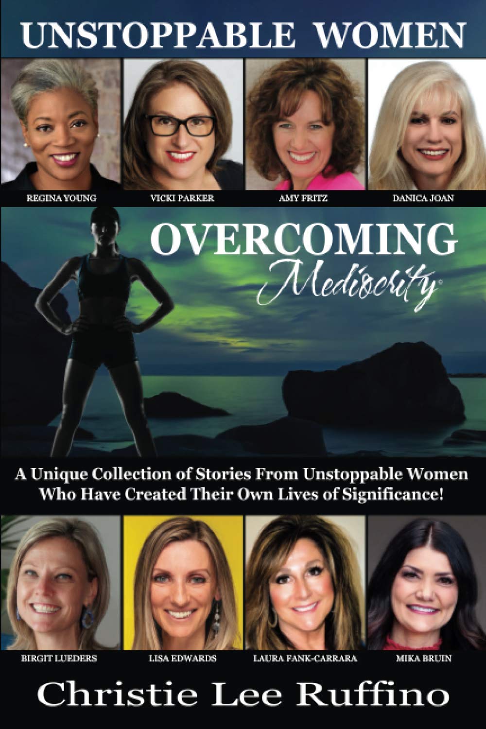 Overcoming Mediocrity - Motivational Book for Unstoppable Women | Self-Improvement & Empowerment Guide | Perfect for Career Growth, Personal Development & Life Transformation