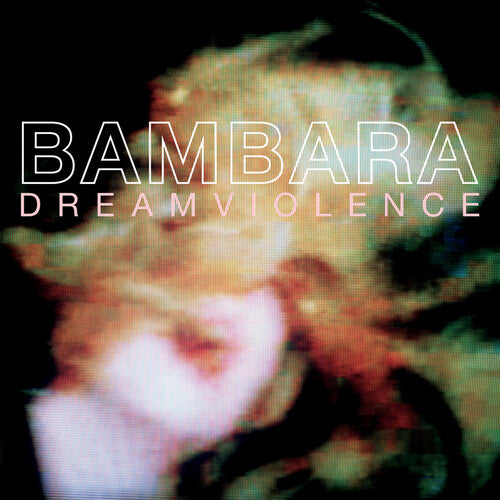 Bambara - Dreamviolence Vinyl Record | Limited Edition LP for Collectors & Music Enthusiasts | Perfect for Home Listening, Gifts & Vinyl Collections