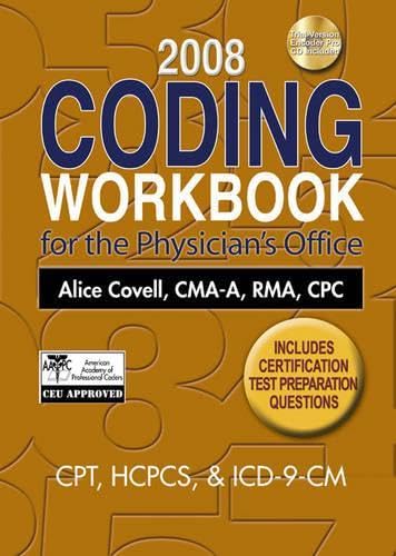 2008 Medical Coding Workbook for Physician Offices - Essential Billing & Coding Guide for Healthcare Professionals
