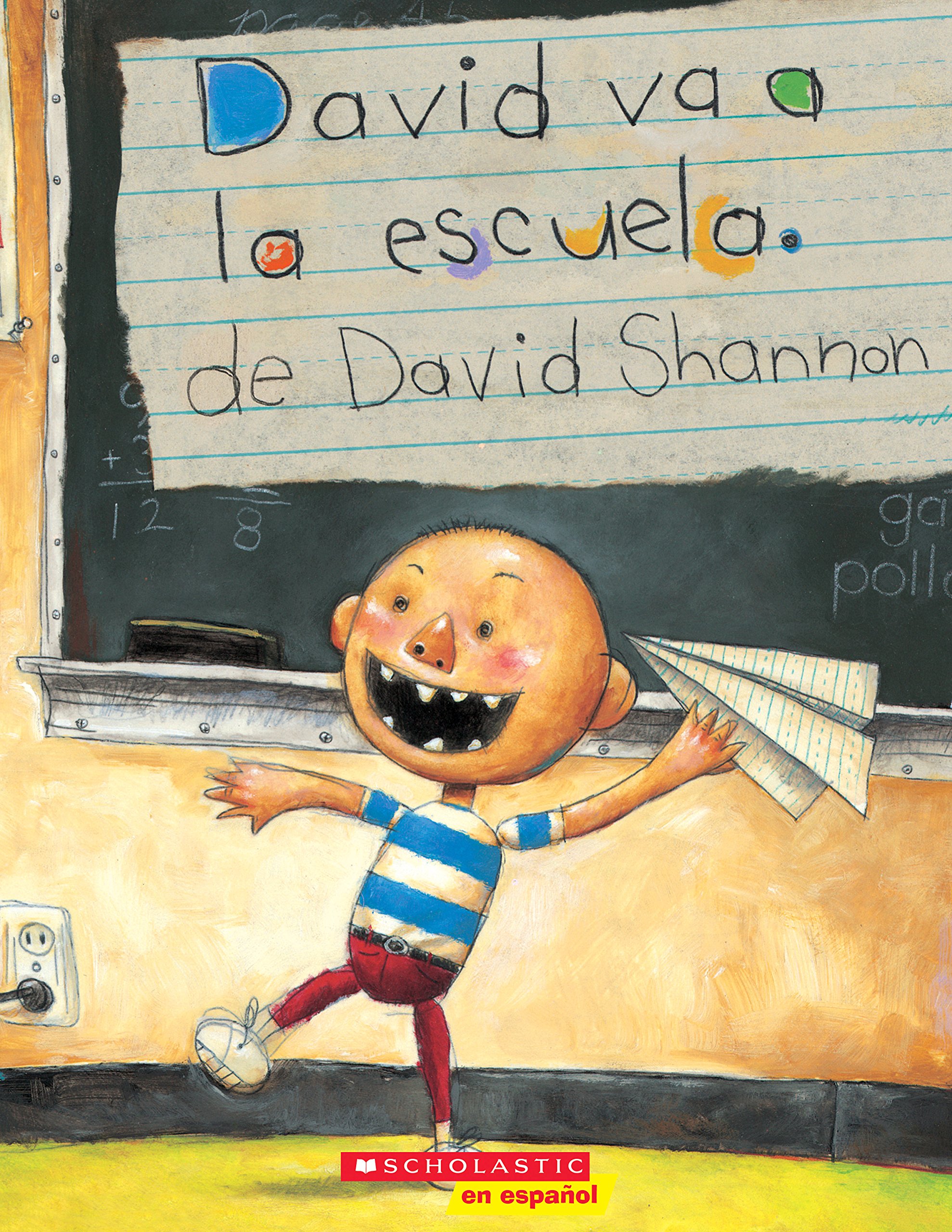 David Goes to School - Bilingual Spanish-English Children's Book | Fun Story About School Rules & Behavior | Perfect for Classroom Reading & Bedtime Stories
