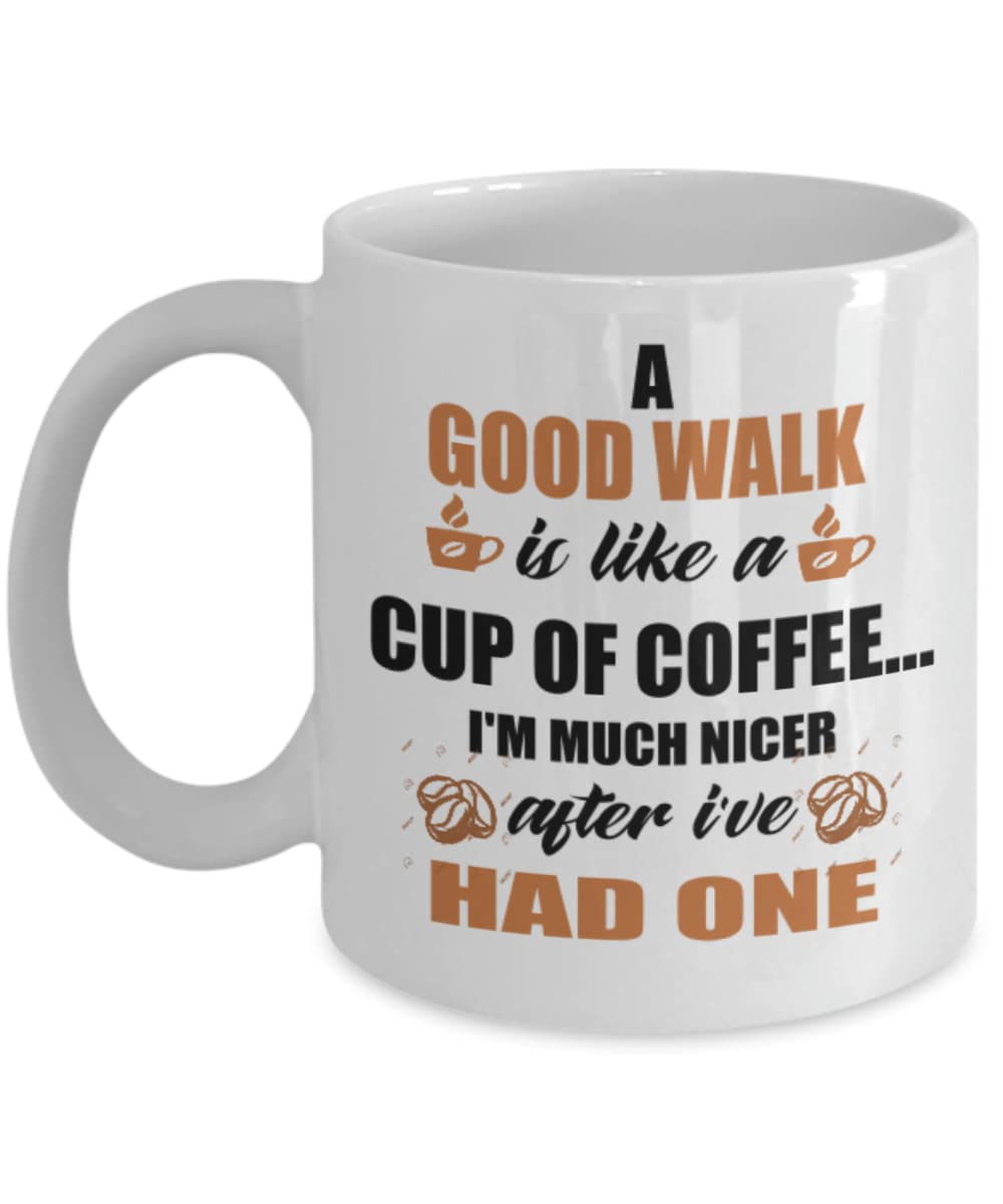 Premium Coffee Mug for Coffee Lovers - 'A Good Walk Is Like A Cup of Coffee' Inspirational Quote - Perfect for Home, Office & Gifts - Great for Morning Coffee, Tea or Hot Chocolate