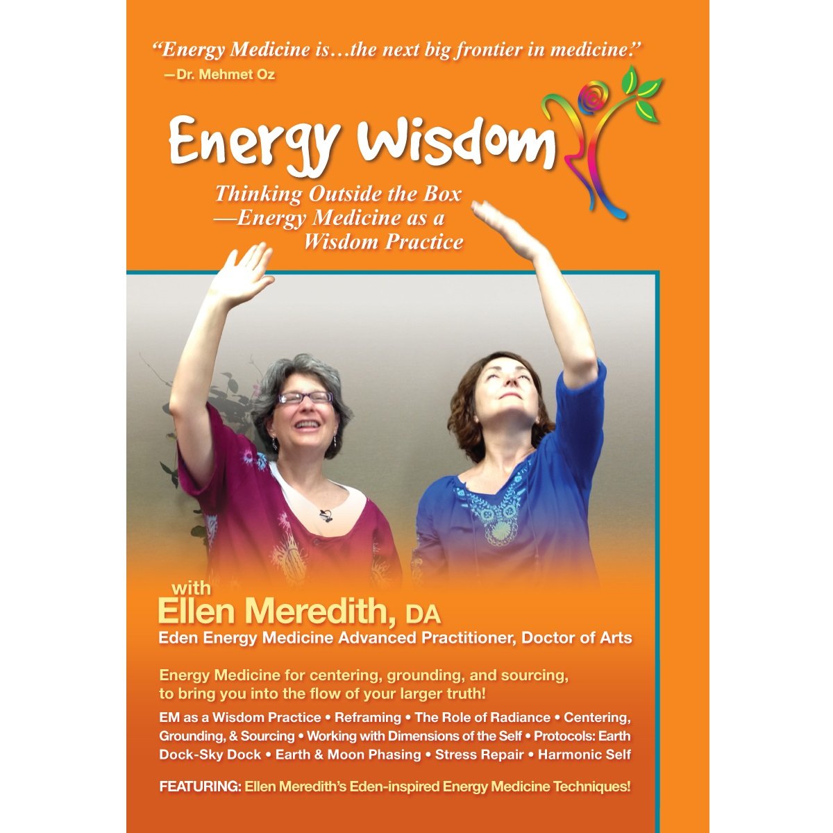 Energy Wisdom: Thinking Outside the Box - Energy Medicine as a Wisdom Practice for Holistic Healing & Spiritual Growth | Self-Care, Meditation & Alternative Therapy Guide