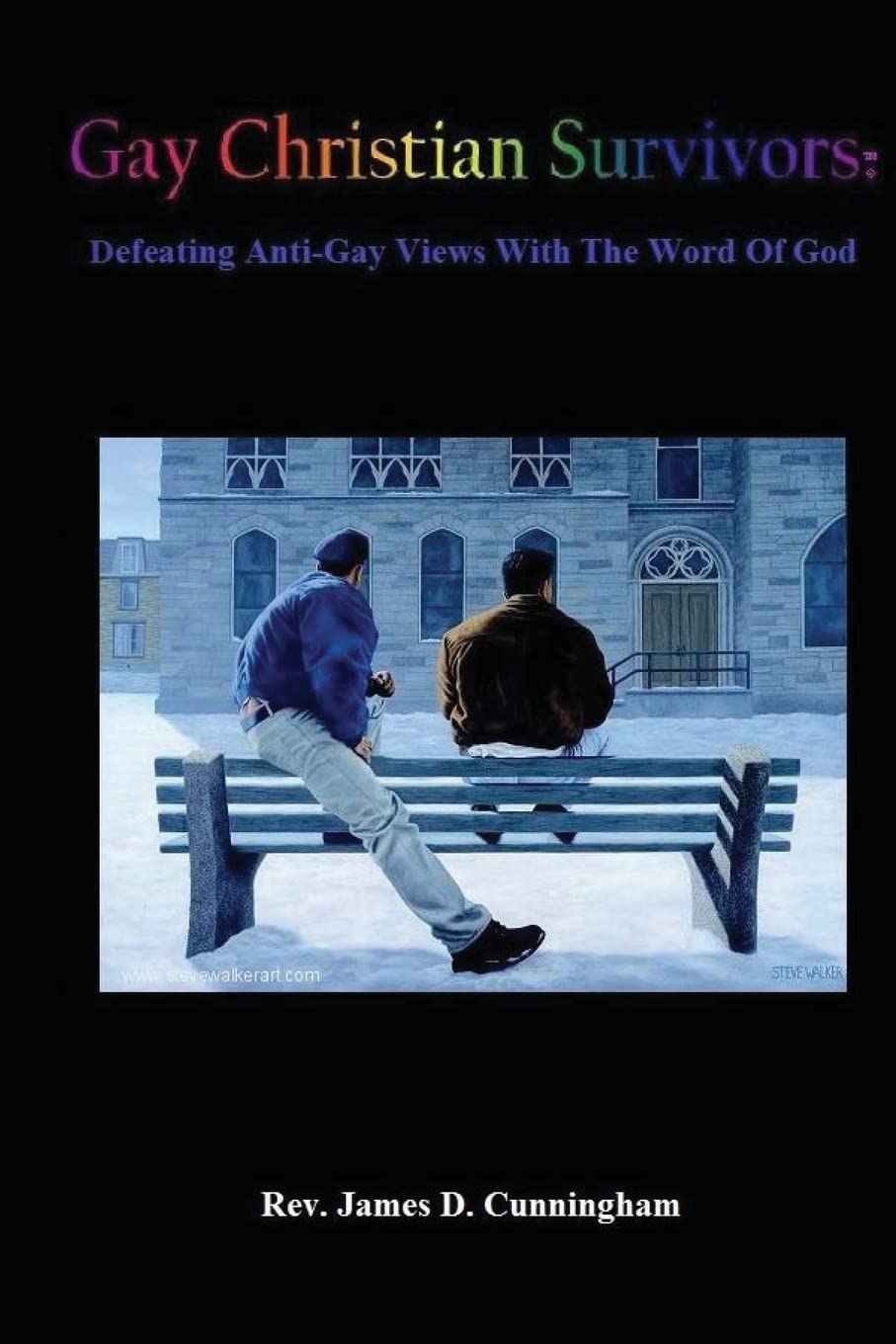 Gay Christian Survivors: Overcoming Anti-Gay Views Through God's Word - Faith-Based Support for LGBTQ+ Christians