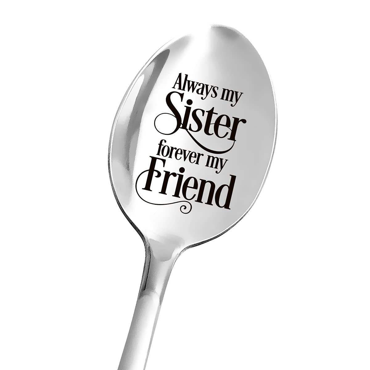 Best Sister Gifts - Engraved 'Always My Sister Forever My Friend' Tea & Coffee Spoon - Funny & Sentimental Gift for Women - Perfect for Bridesmaids, Mothers Day, Birthday & Christmas - Ideal for Tea Parties, Coffee Breaks & Special Occasions