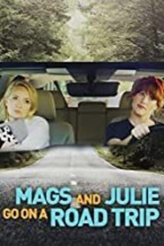 Mags and Julie Go on a Road Trip - Adventure Book for Kids | Fun Family Travel Story | Perfect for Road Trips, Bedtime Reading & Classroom Storytime