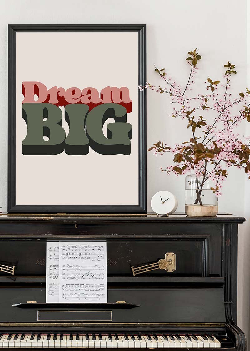Inspirational Dream Big Quote Print - Motivational Wall Art for Home & Office Decor - Perfect for Living Room, Bedroom, or Workspace