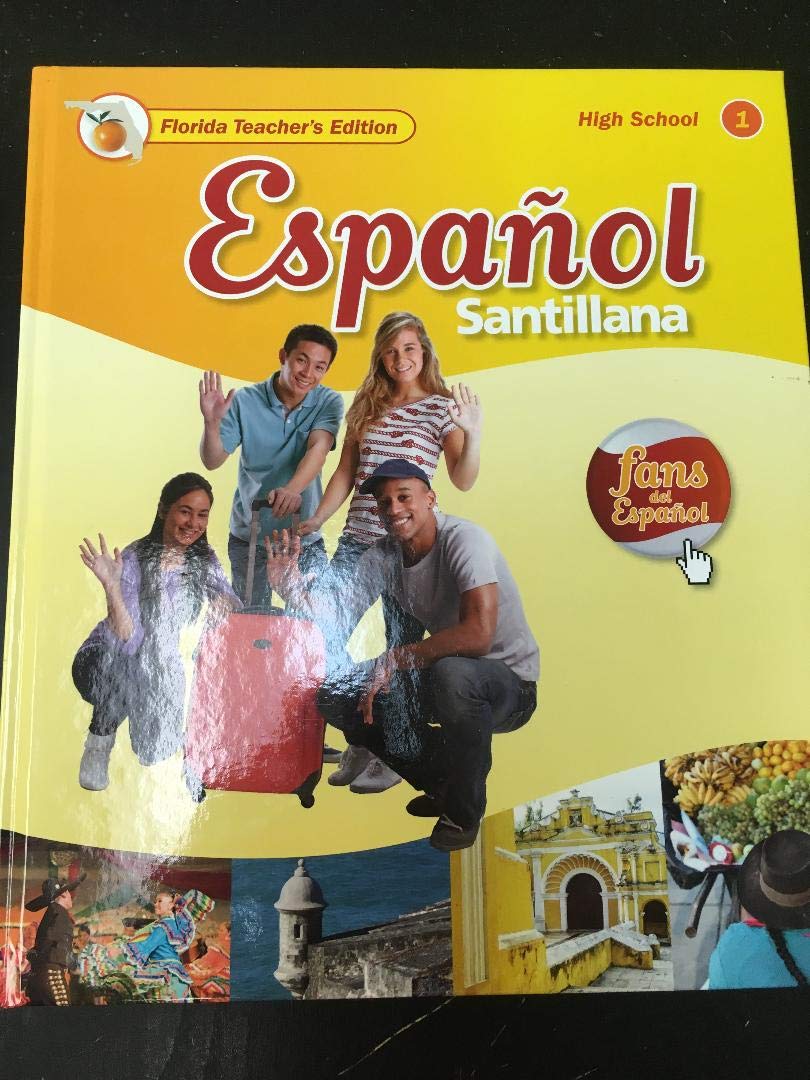 Espanol Santillana Level 1 Florida Teacher Edition - Spanish Language Textbook for Educators - Perfect for Classroom Instruction & Lesson Planning