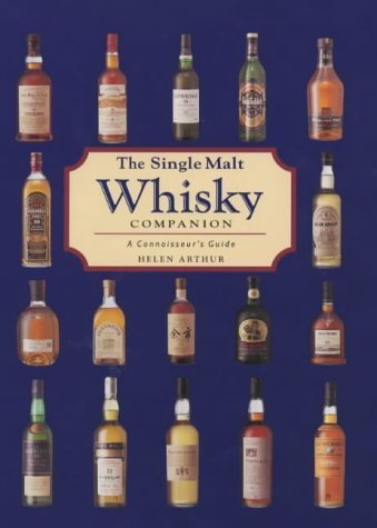 The Single Malt Whisky Companion: A Connoisseur's Guide to Scotch Whisky Tasting, Collecting & Gifting – Perfect for Home Bars, Special Occasions & Whisky Enthusiasts