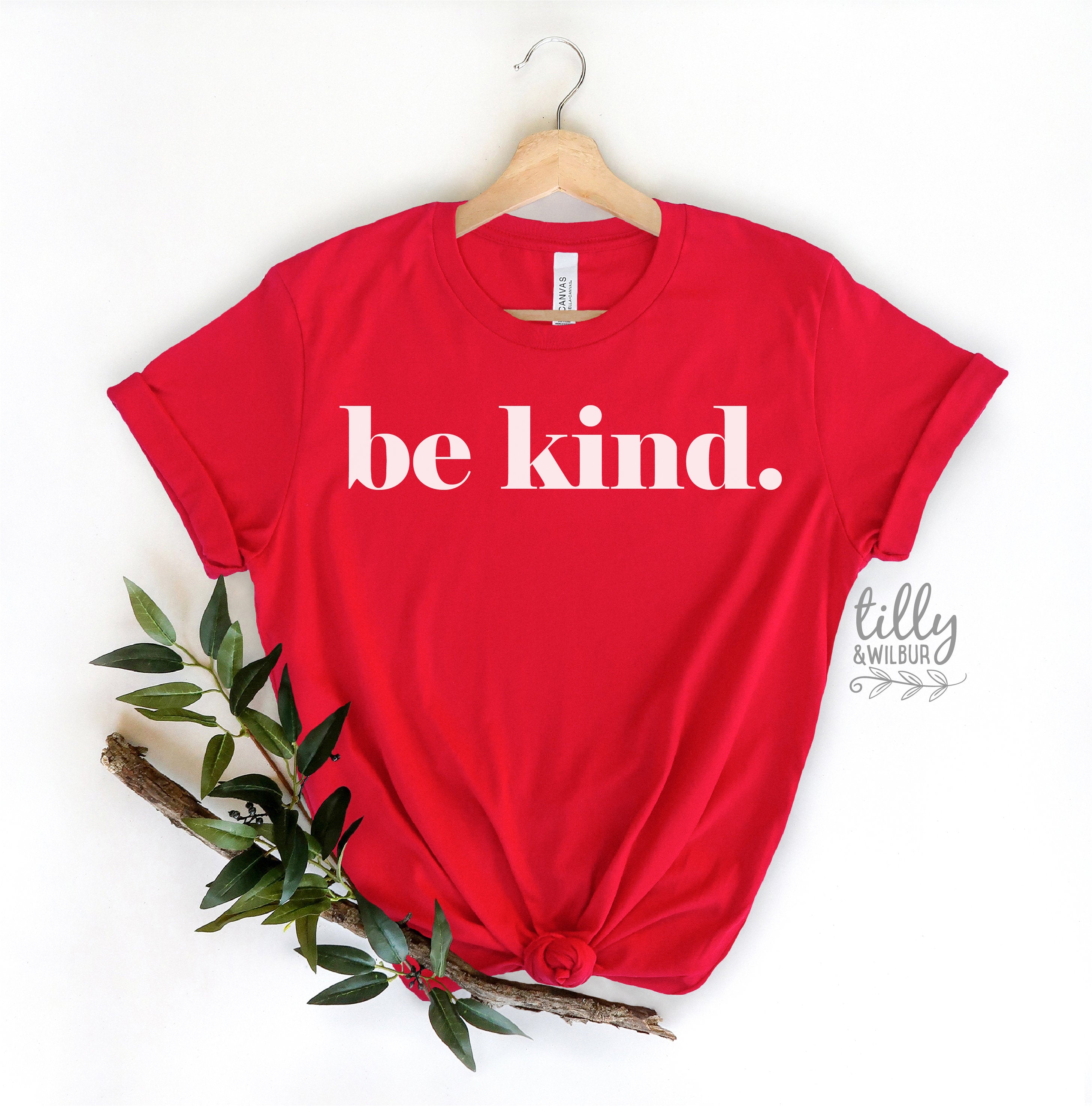 Be Kind Women's T-Shirt - Soft Cotton Comfort Fit Tee for Everyday Wear | Casual Outfits, Work, Gym & Lounge