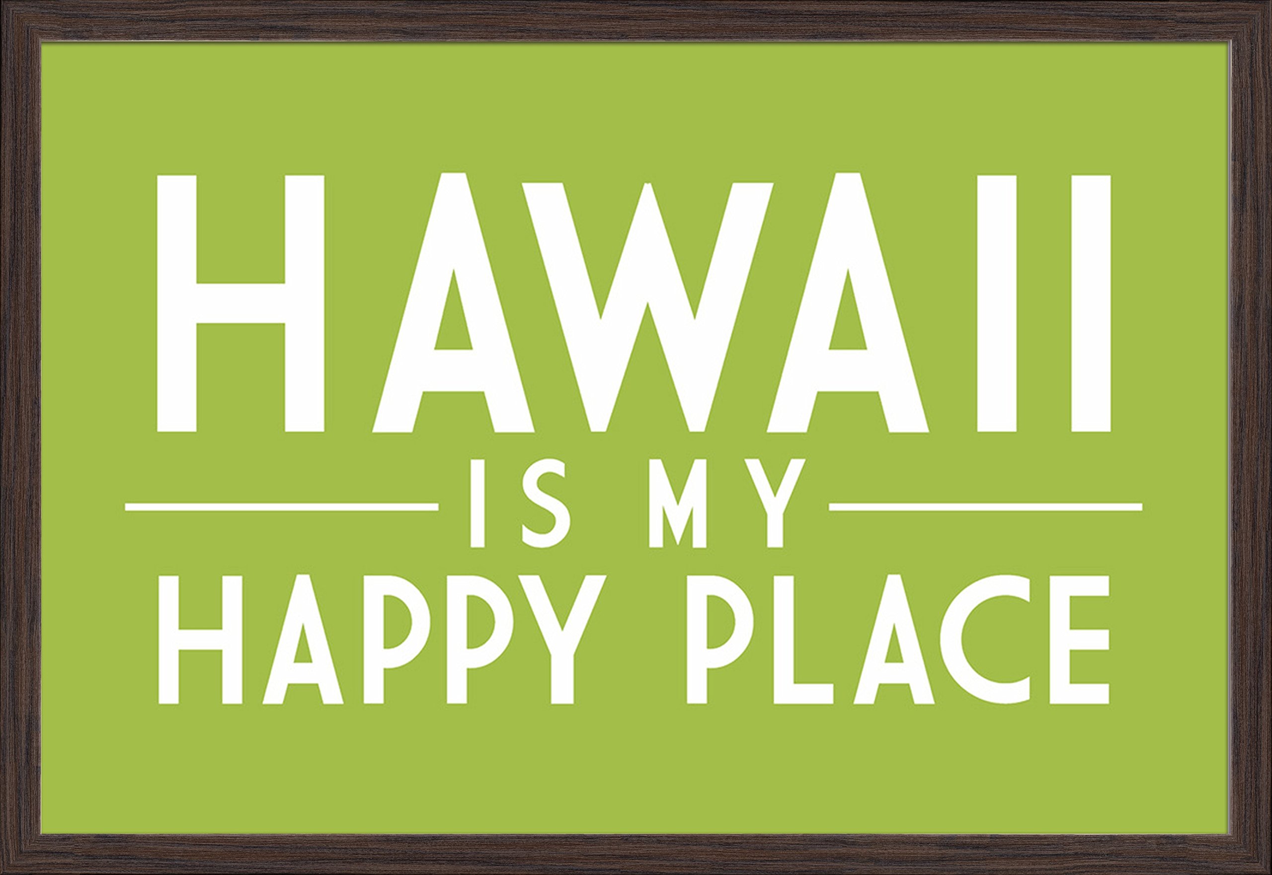 Hawaii is My Happy Place - 24x36 Giclee Fine Art Print with Recycled Wood Frame in Espresso Brown - Perfect for Beach House Decor, Living Room Wall Art & Tropical Home Office