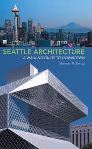 Seattle Architecture Guide: Best Walking Tours & Landmarks in Downtown | Explore Historic & Modern Buildings