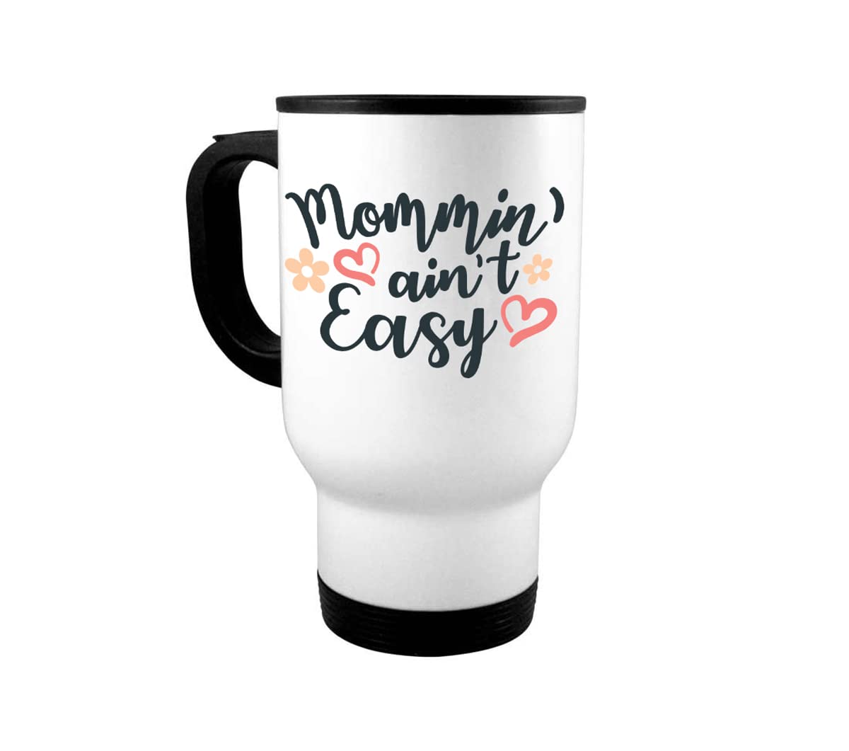 11oz 'Mommin' Ain't Easy' Coffee Mug - Perfect Gift for Father's Day, Mother's Day, Birthday, Valentine's Day & Christmas - Great for Dad, Mom, Daughter & Kids - Ideal for Coffee, Tea & Hot Beverages at Home or Office