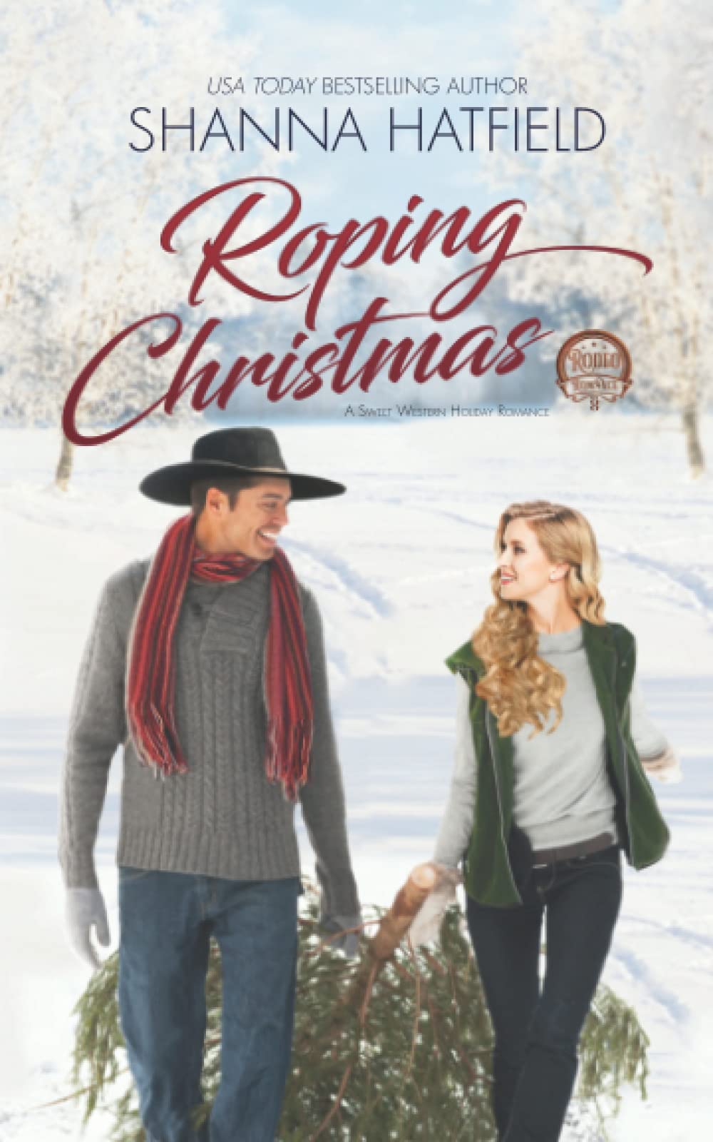 Roping Christmas: Sweet Western Holiday Romance Novel - Perfect for Cowboy Lovers & Rodeo Fans (Great for Cozy Winter Reading & Holiday Gifts)