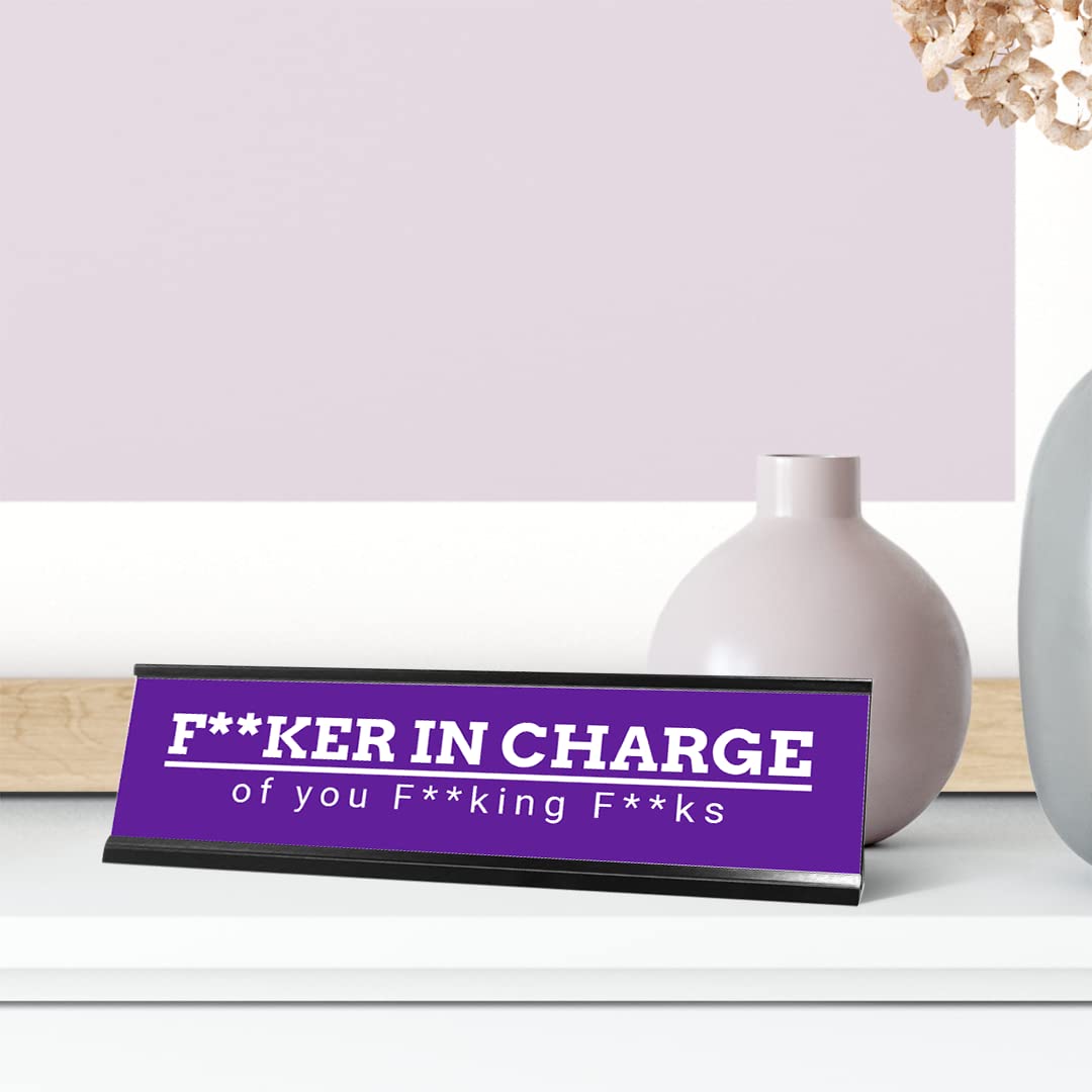 Funny Purple Desk Sign - 'Fker in Charge of You Fking Fks' - 2 x 8 Inches Office Decor for Humor & Stress Relief - Perfect for Workstations, Home Offices & Gag Gifts