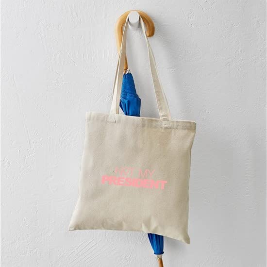 Not My President Women's Tote Bag - Natural Canvas Reusable Shopping Bag for Groceries, Beach & Protest Rallies | CafePress